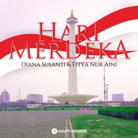 Hari Merdeka ft. Fitya Nur Aini | Boomplay Music