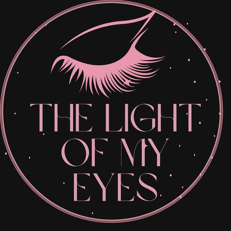 the light of my eyes | Boomplay Music