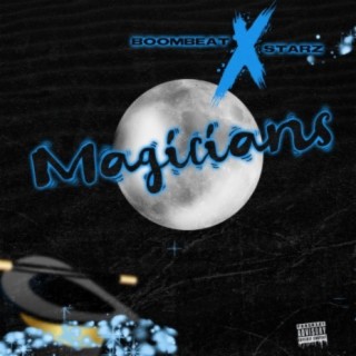 MAGICIANS (feat. TOBYCHASER, YUNG CESHEY & Zee Plus)