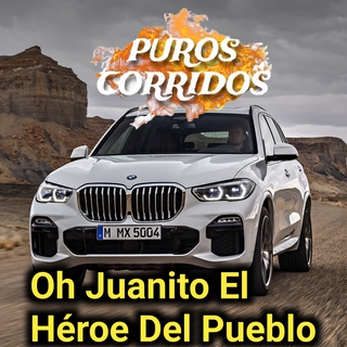 Oh Juanito el héroe del pueblo