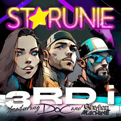 3RD i ft. StarUnie & Sheehan Machine | Boomplay Music