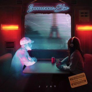 SOMEONE ELSE lyrics | Boomplay Music