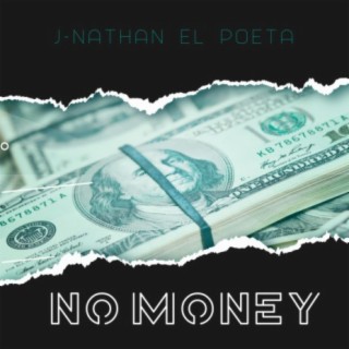 NO MONEY (feat. J-Nathanb el poeta)