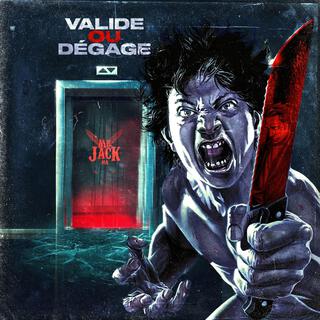 Valide ou Dégage