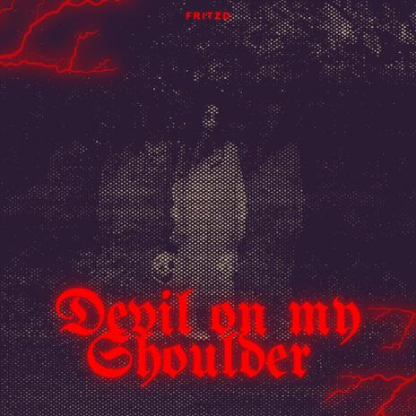 Devil on my Shoulder | Boomplay Music