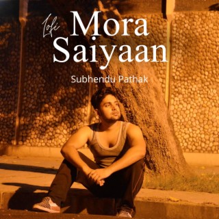 Mora Saiyaan (Lofi)