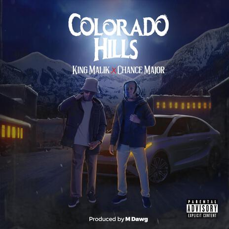 Colorado Hills ft. Chance Major