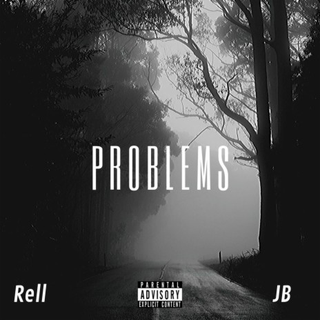 Problems ft. JB