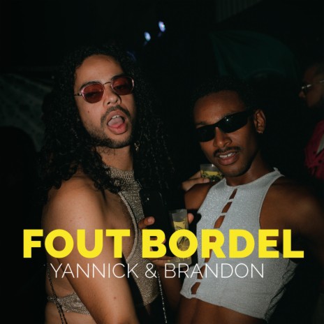 FOUT BORDEL ft. Brandon Gercara | Boomplay Music
