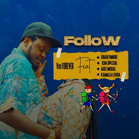 Follow ft. Obadi Ombre | Boomplay Music