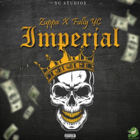 Imperial ft. Fully YC