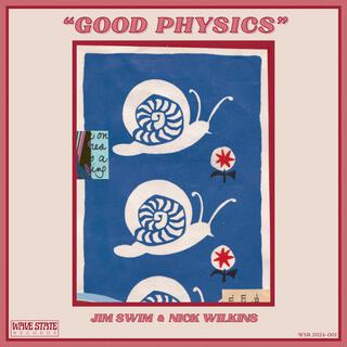 Good Physics ft. Nick Wilkins lyrics | Boomplay Music