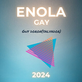 Enola Gay 2024