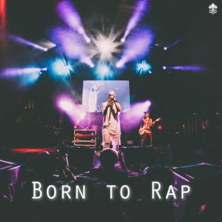 Born to Rap