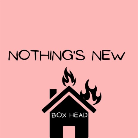 Nothing's New | Boomplay Music