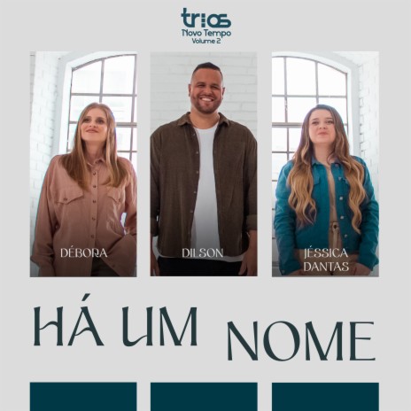 Há um Nome (Playback) ft. Dilson e Débora & Jéssica Dantas | Boomplay Music