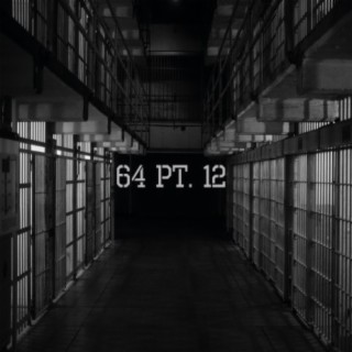 64, Pt. 12 (feat. Jae Martian, K4m & Smooth_)