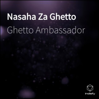 Nasaha Za Ghetto