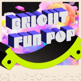 Bright Fun Pop