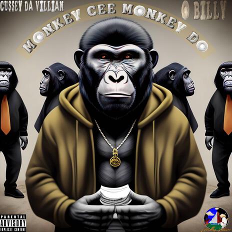 Monkey Cee Monkey Do ft. OBilly | Boomplay Music