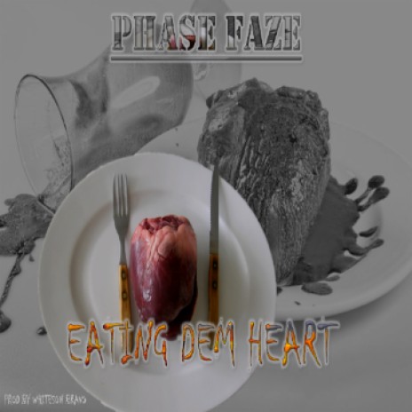 Phase Faze eating dem heart (Salad days Ep) | Boomplay Music