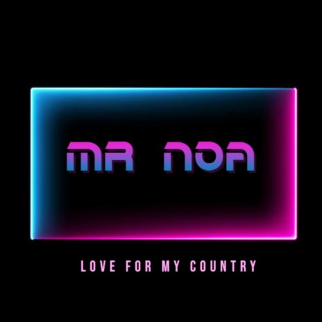 Love For my Country | Boomplay Music