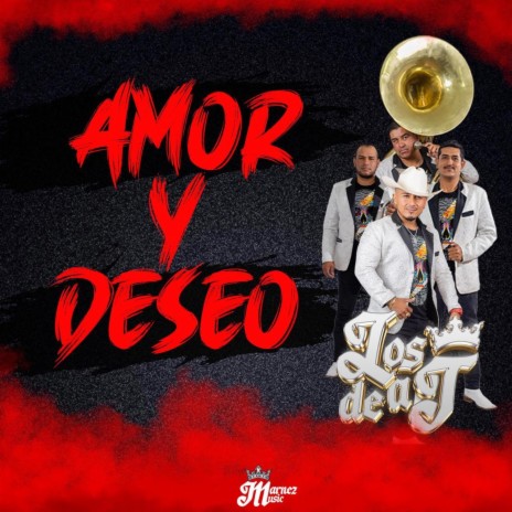 Amor y Deseo | Boomplay Music