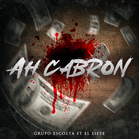 Ah Cabron (feat. El Siete) | Boomplay Music