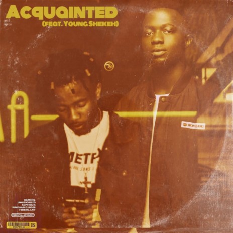 Acquainted ft. Young Shekeh | Boomplay Music