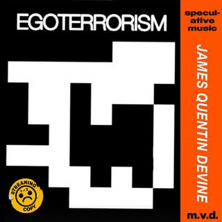 EGOTERRORISM (1/2)