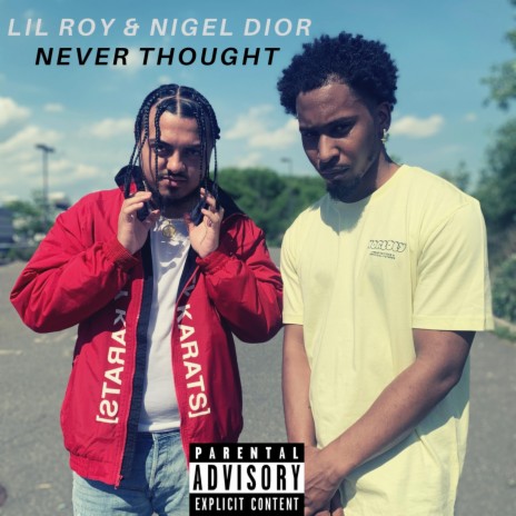 Never Thought (feat. Nigel Dior) | Boomplay Music