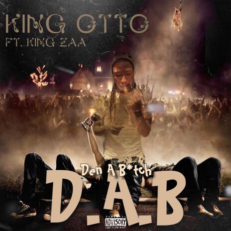 D.A.B ft. King Zaa | Boomplay Music