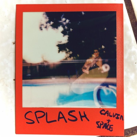 SPLASH (feat. Calvin Black) | Boomplay Music