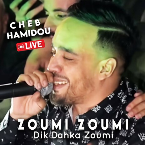 Zoumi Zoumi Dik Dahka Zoumi (Live) | Boomplay Music