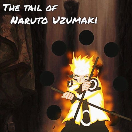 The tail of Naruto Uzumaki (Remix)