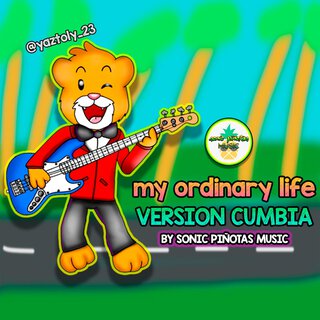 My Ordinary Life (Version Cumbia)