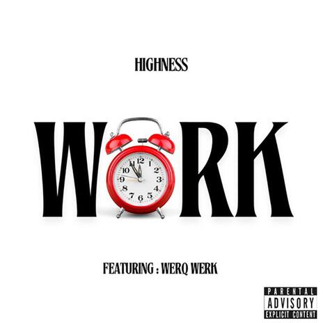 Work ft. Werq Werk | Boomplay Music