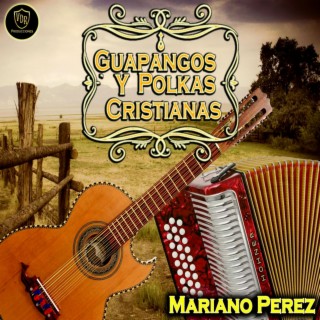 Guapangos y Polkas Cristianas (Norteño)