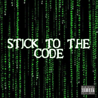 Stick to the Code lyrics | Boomplay Music