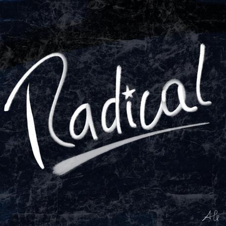 Radical | Boomplay Music