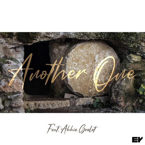 Another One ft. Abbie Goulet | Boomplay Music