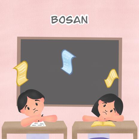 Bosan ft. Abid Aqila Pranaja & Putas | Boomplay Music