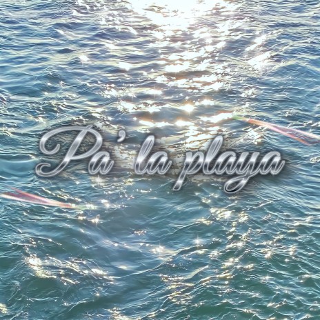 Pa´la playa | Boomplay Music