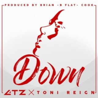 Down (feat. Toni Reign)