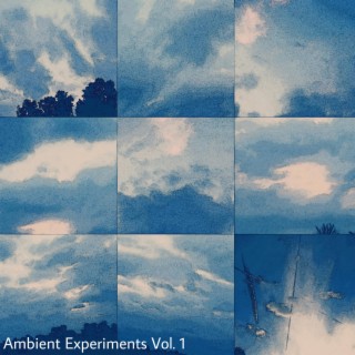 Ambient Experiments, Vol. 1