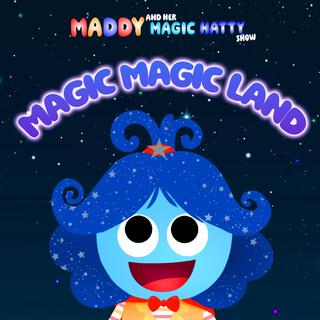 Magic Magic Land