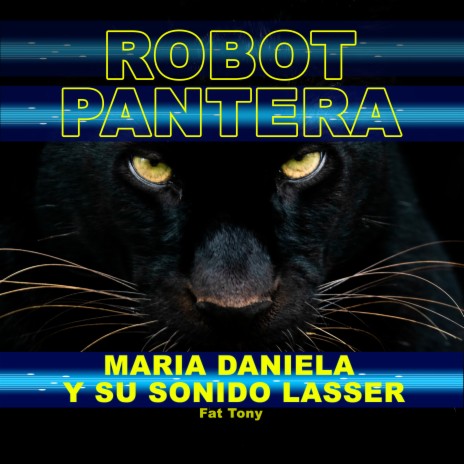 Robot Pantera ft. Fat Tony | Boomplay Music