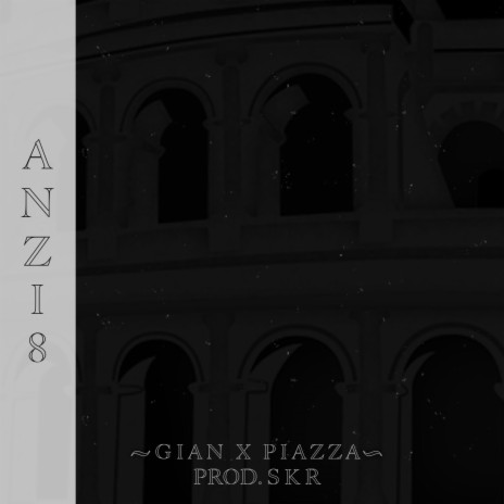 ANZI8 (feat. Piazza) | Boomplay Music