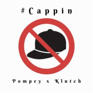Cappin' (feat. Klutch Tha GameShifta)