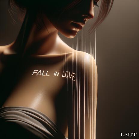 Fall In Love | Boomplay Music